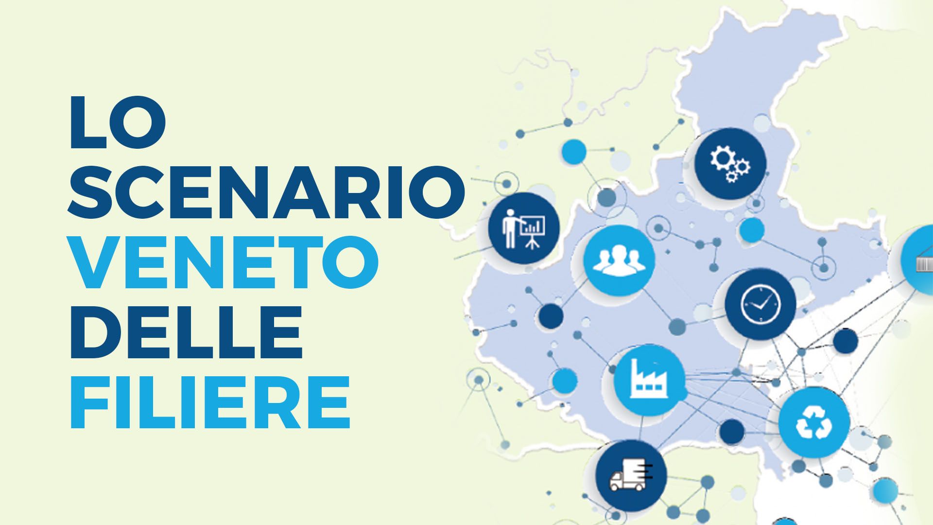 Lo scenario veneto delle filiere