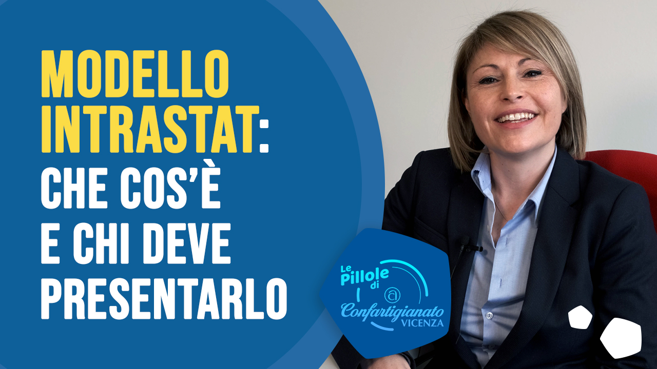 https://test.confartigianatovicenza.it/wp-content/uploads/2022/03/copertina-modello-intrastat-pillola.jpg
